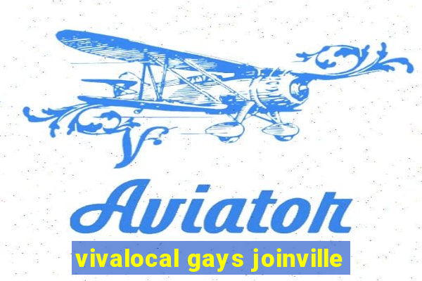 vivalocal gays joinville